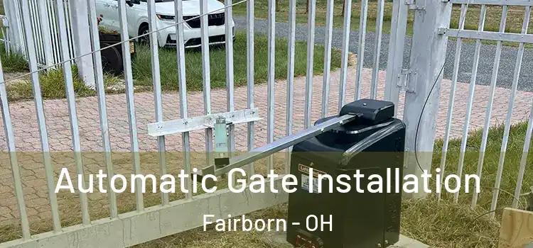  Automatic Gate Installation Fairborn - OH