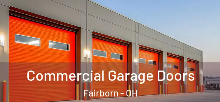  Commercial Garage Doors Fairborn - OH