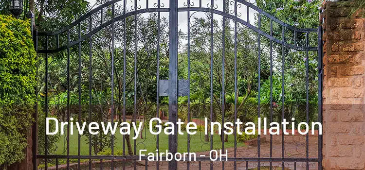  Driveway Gate Installation Fairborn - OH
