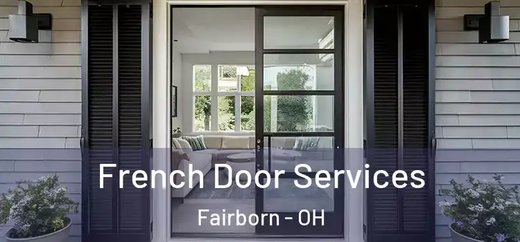  French Door Services Fairborn - OH