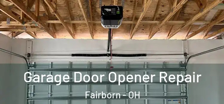  Garage Door Opener Repair Fairborn - OH