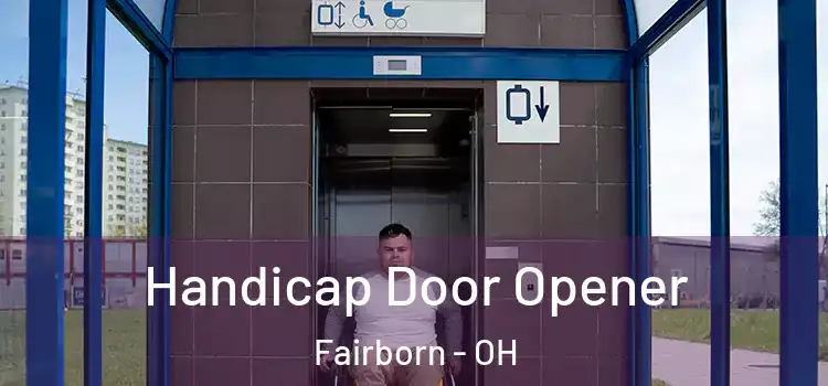  Handicap Door Opener Fairborn - OH