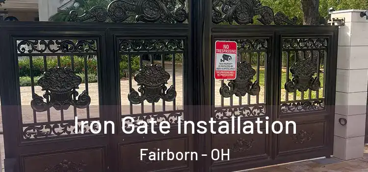  Iron Gate Installation Fairborn - OH
