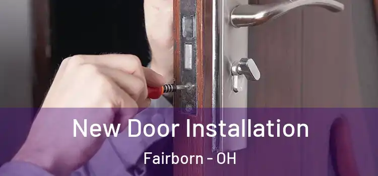  New Door Installation Fairborn - OH