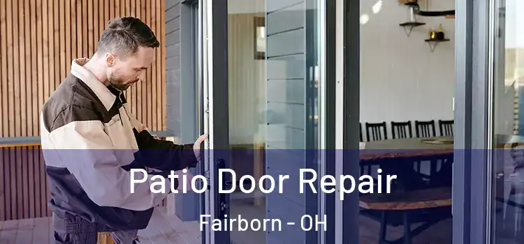 Patio Door Repair Fairborn - OH