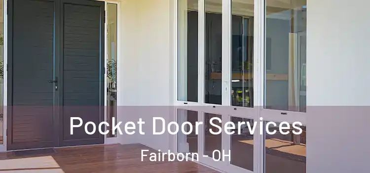  Pocket Door Services Fairborn - OH