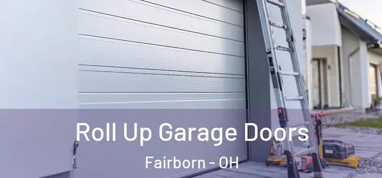 Roll Up Garage Doors Fairborn - OH
