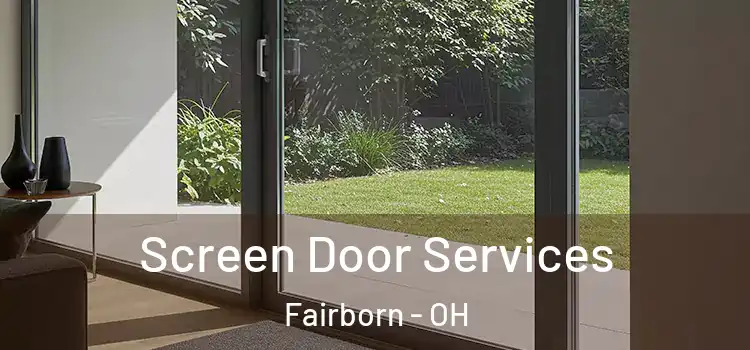 Screen Door Services Fairborn - OH