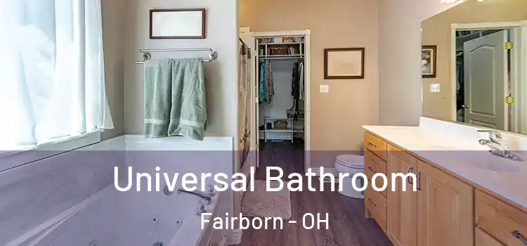 Universal Bathroom Fairborn - OH